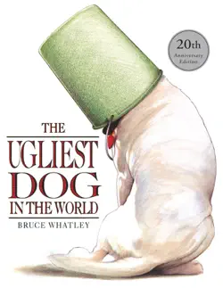 the ugliest dog in the world imagen de la portada del libro