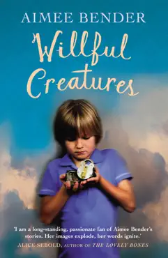 willful creatures imagen de la portada del libro