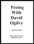 Peeing With David Ogilvy synopsis, comments