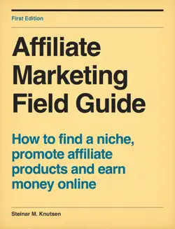 affiliate marketing field guide imagen de la portada del libro