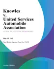 Knowles V. United Services Automobile Association synopsis, comments