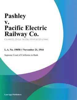 pashley v. pacific electric railway co. book cover image