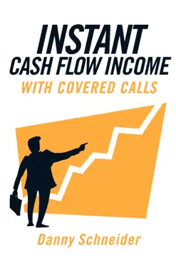 instant cash flow income with covered calls book cover image