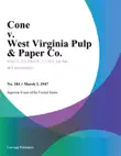 Cone v. West Virginia Pulp & Paper Co. sinopsis y comentarios