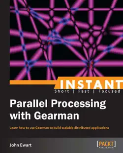 instant parallel processing with gearman book cover image