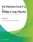 Ed Martin ford Co. v. Philip Craig Martin synopsis, comments