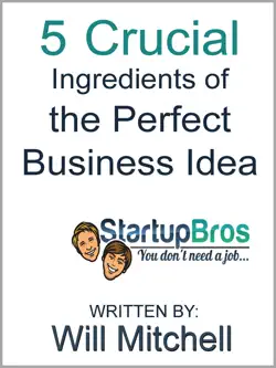 5 crucial ingredients of the perfect business idea book cover image