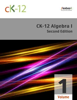 ck-12 algebra i - second edition, volume 1 of 2 book cover image