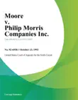 Moore V. Philip Morris Companies Inc. synopsis, comments