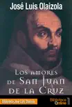 Los amores de San Juan de la Cruz synopsis, comments