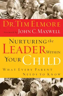 nurturing the leader within your child book cover image