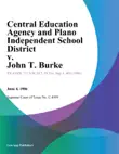 Central Education Agency and Plano Independent School District v. John T. Burke synopsis, comments