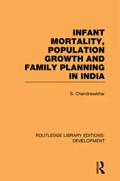 infant mortality, population growth and family planning in india imagen de la portada del libro