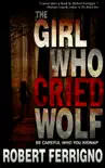 The Girl Who Cried Wolf sinopsis y comentarios