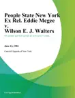 People State New York Ex Rel. Eddie Mcgee v. Wilson E. J. Walters synopsis, comments