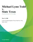 Michael Lynn Todd v. State Texas synopsis, comments