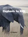 Elephants for Kids synopsis, comments