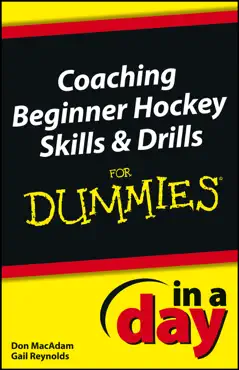 coaching beginner hockey skills and drills in a day for dummies book cover image