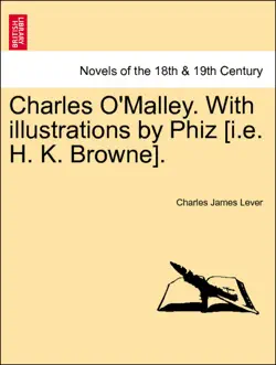 charles o'malley. with illustrations by phiz [i.e. h. k. browne]. vol. ii imagen de la portada del libro