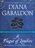 A Plague of Zombies: An Outlander Novella book summary, reviews and downlod