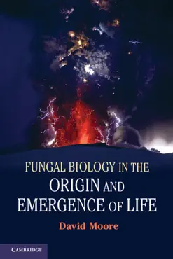 fungal biology in the origin and emergence of life book cover image