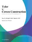 Tyler v. Cowen Construction synopsis, comments