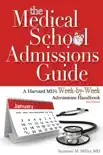 The Medical School Admissions Guide synopsis, comments