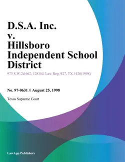d.s.a. inc. v. hillsboro independent school district book cover image