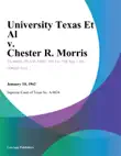 University Texas Et Al v. Chester R. Morris synopsis, comments