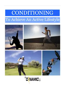 conditioning to achieve an active lifestyle book cover image