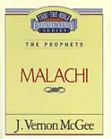Thru the Bible Vol. 33: The Prophets (Malachi) book summary, reviews and download