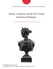 Identity, Community and the Post-Colonial Experience of Migrancy. sinopsis y comentarios