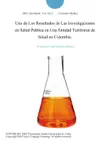 Uso de Los Resultados de Las Investigaciones en Salud Publica en Una Entidad Territorial de Salud en Colombia. sinopsis y comentarios