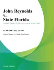 John Reynolds v. State Florida sinopsis y comentarios