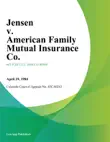 Jensen v. American Family Mutual Insurance Co. synopsis, comments