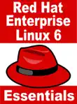 Red Hat Enterprise Linux 6 Essentials synopsis, comments