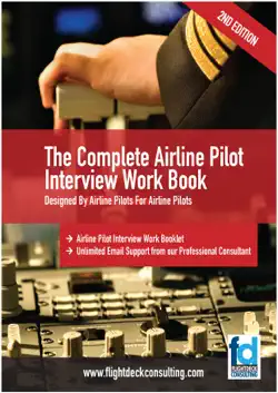 the complete airline pilot interview work book imagen de la portada del libro