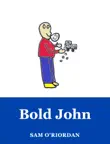 Bold John sinopsis y comentarios