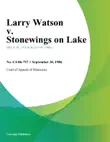 Larry Watson v. Stonewings on Lake synopsis, comments