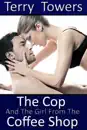 The Cop And The Girl From The Coffee Shop
