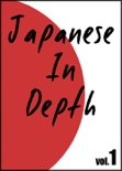 Japanese in Depth vol.1 book summary, reviews and download
