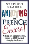 Annoying The French Encore! sinopsis y comentarios