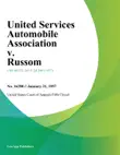 United Services Automobile Association V. Russom synopsis, comments