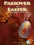 Passover vs Easter synopsis, comments