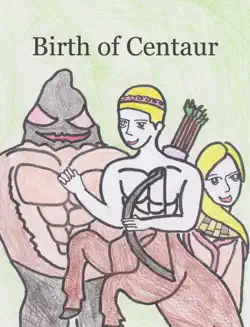 birth of centaur book cover image