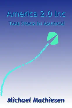 america 2.0 inc. - take stock in america! book cover image