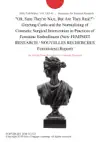 "Oh, Sure They're Nice, But Are They Real?": Greeting Cards and the Normalizing of Cosmetic Surgical Intervention in Practices of Feminine Embodiment (New FEMINIST RESEARCH / NOUVELLES RECHERCHES Feministes) (Report) sinopsis y comentarios