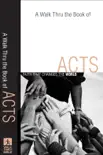 Walk Thru the Book of Acts synopsis, comments