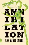 Annihilation synopsis, comments