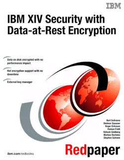 ibm xiv security with data-at-rest encryption imagen de la portada del libro